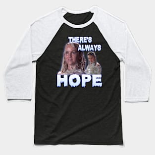 There's Always Hope Baseball T-Shirt